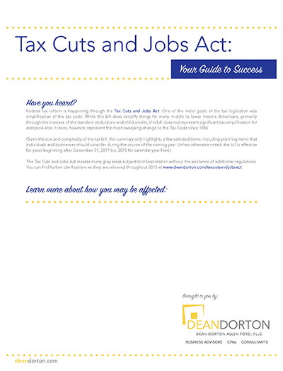 Tax Cuts And Jobs Act: Your Guide To Success - Dean Dorton - CPAs And ...